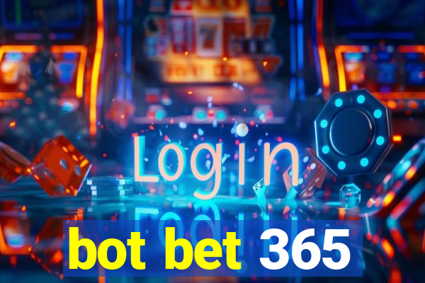 bot bet 365