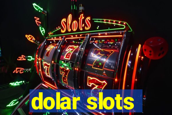 dolar slots