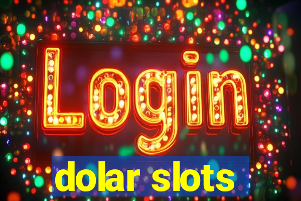 dolar slots