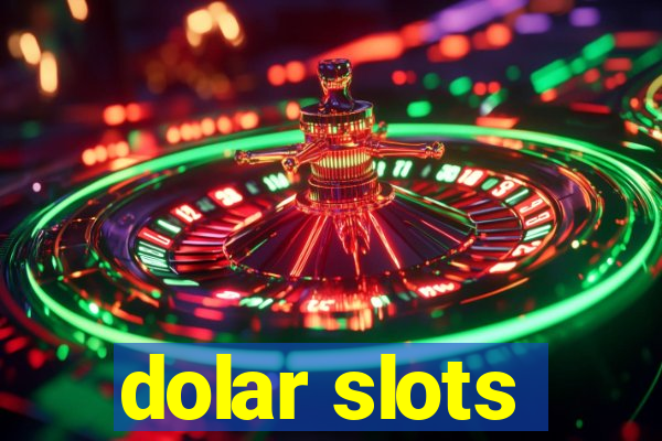 dolar slots