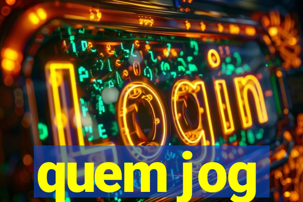 quem jog