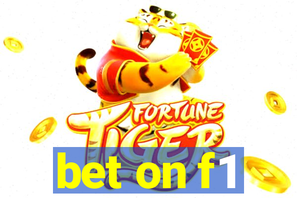 bet on f1