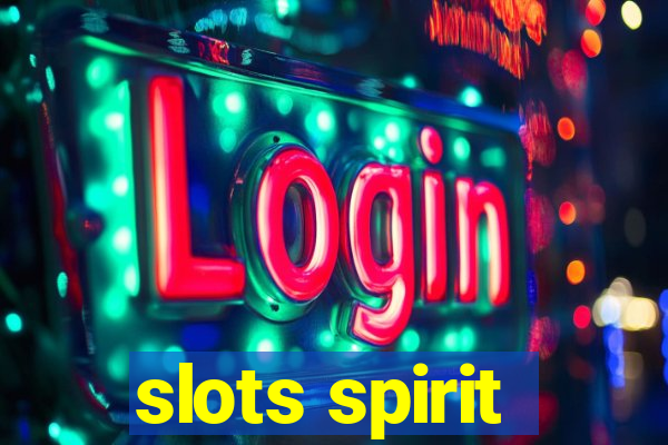 slots spirit