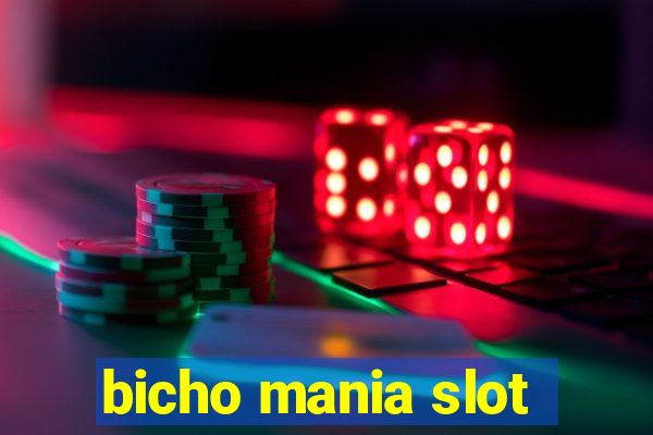 bicho mania slot