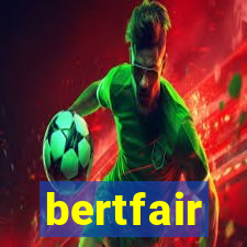 bertfair