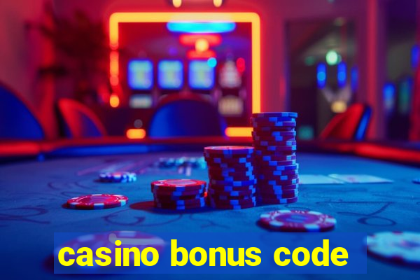 casino bonus code