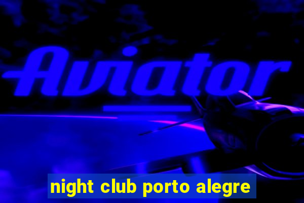 night club porto alegre