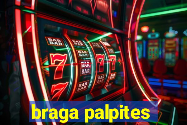 braga palpites