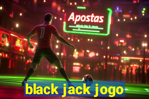 black jack jogo