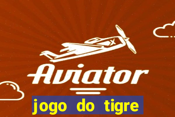 jogo do tigre plataforma de 5 reais