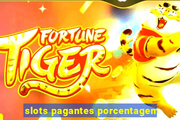 slots pagantes porcentagem