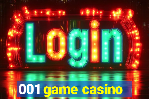 001 game casino