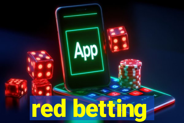 red betting