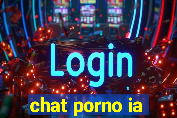 chat porno ia