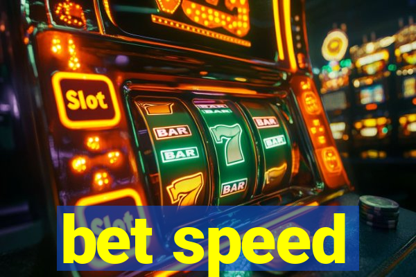 bet speed