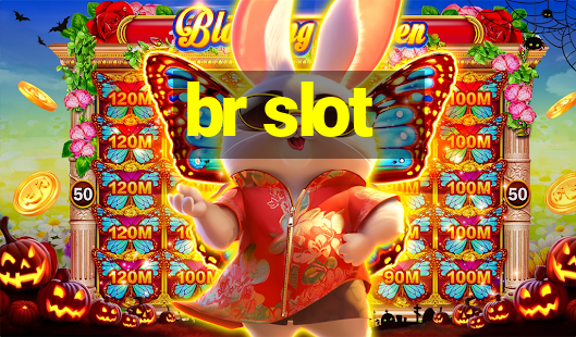 br slot