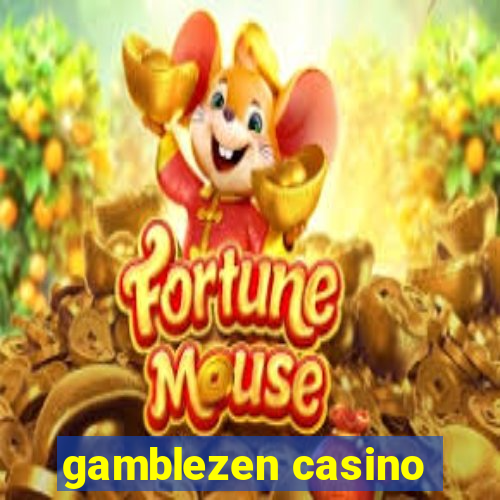 gamblezen casino