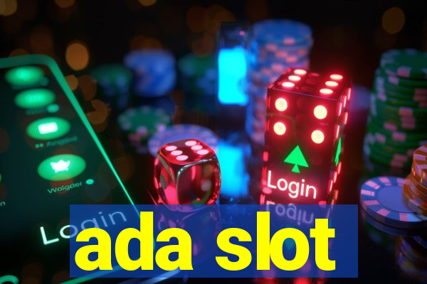 ada slot