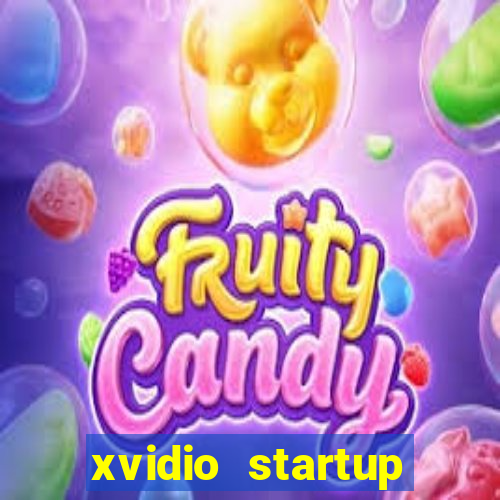 xvidio startup brasil 2024