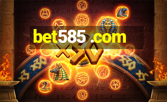 bet585 .com