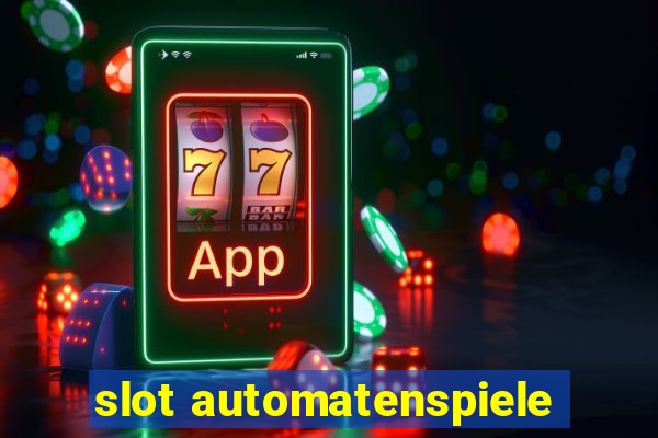 slot automatenspiele