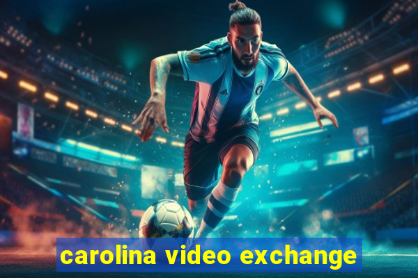 carolina video exchange