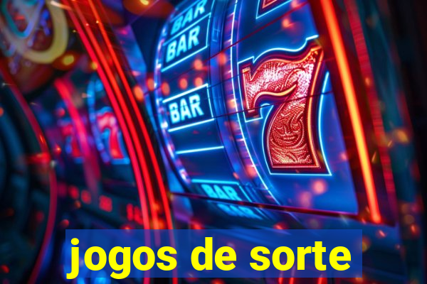 jogos de sorte