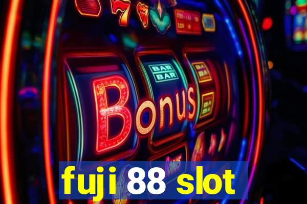 fuji 88 slot