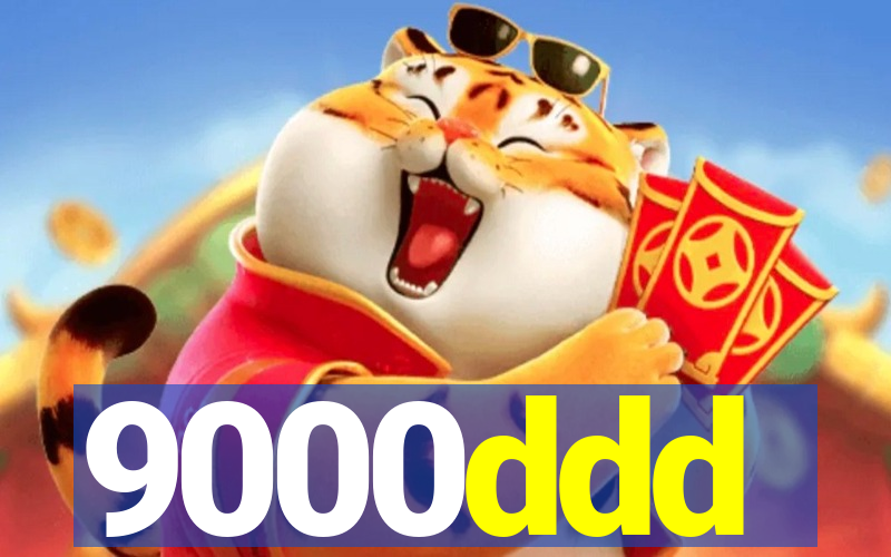 9000ddd