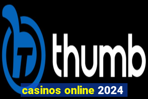 casinos online 2024