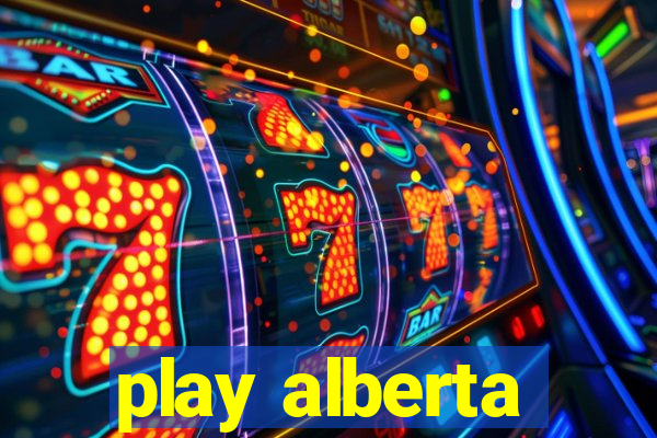 play alberta