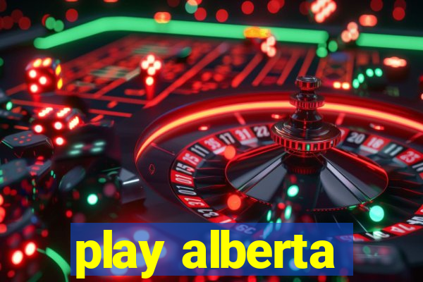 play alberta