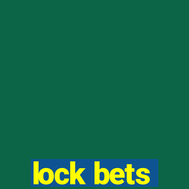 lock bets