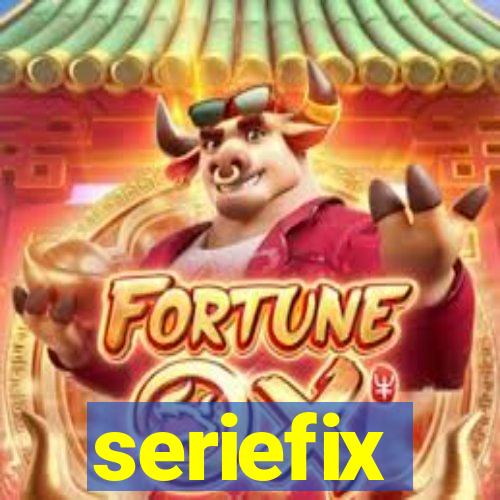 seriefix