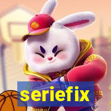 seriefix