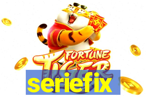 seriefix