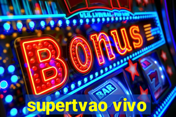 supertvao vivo