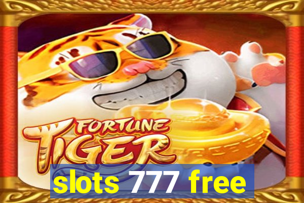 slots 777 free