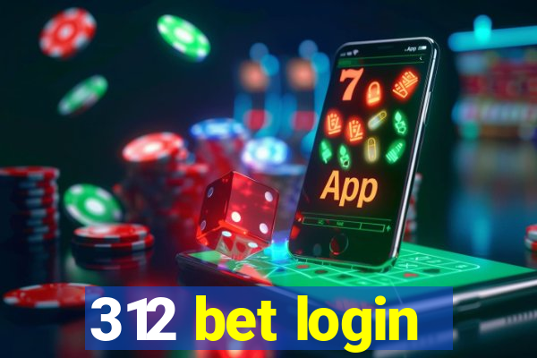 312 bet login