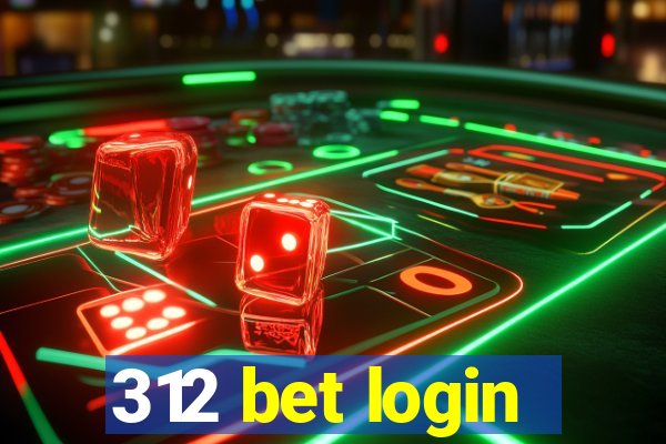 312 bet login