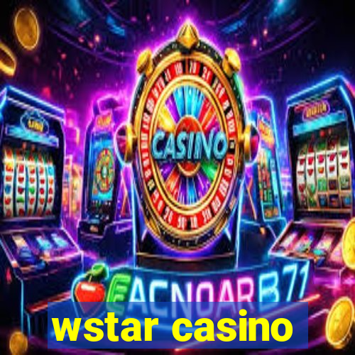 wstar casino