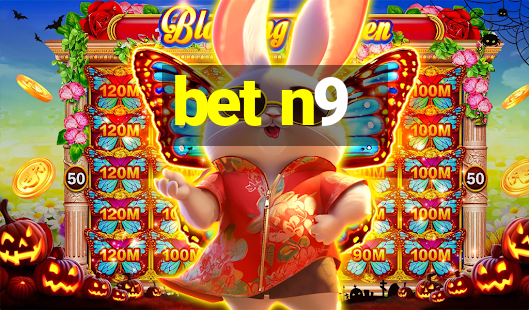 bet n9