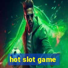 hot slot game