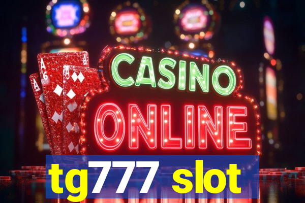 tg777 slot