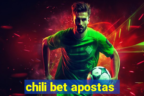 chili bet apostas