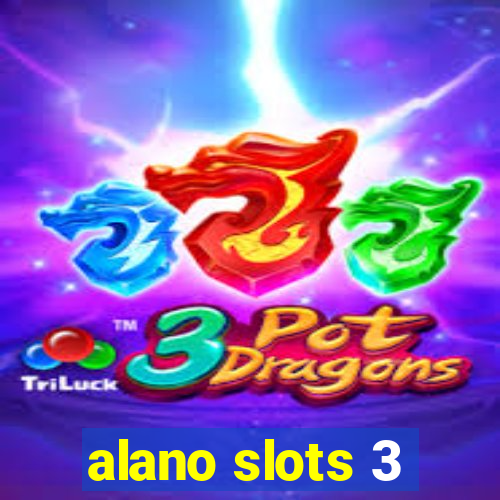 alano slots 3