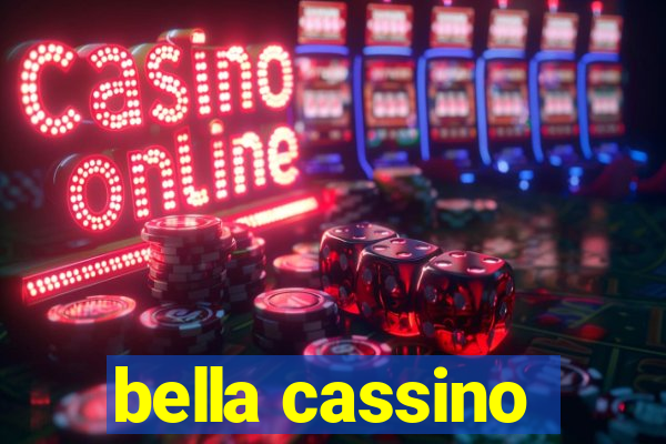 bella cassino