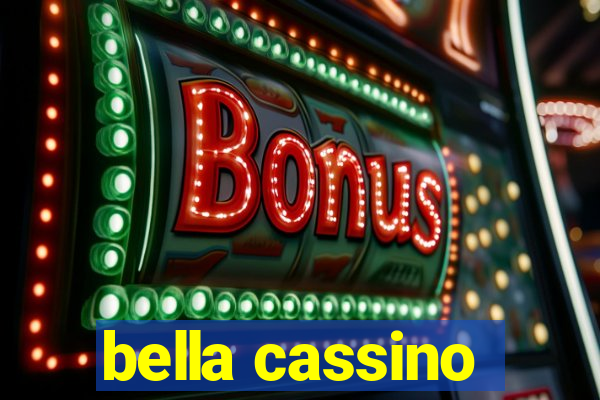 bella cassino