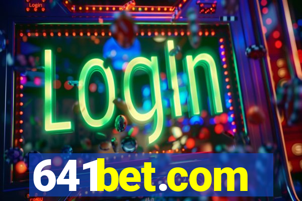 641bet.com