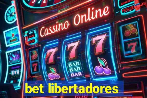 bet libertadores